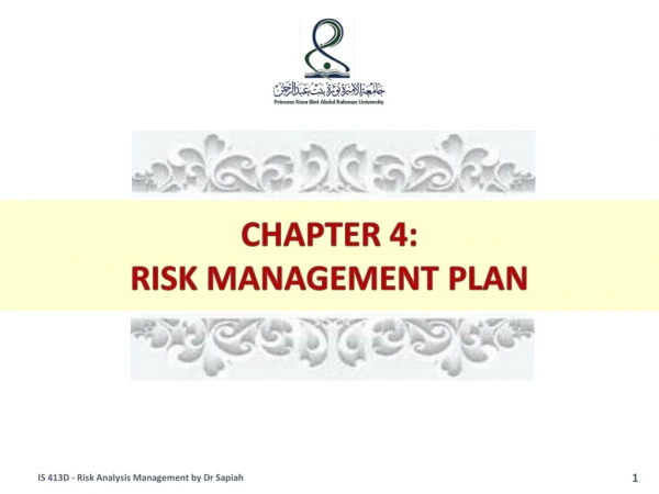 CHAPTER 4: RISK MANAGEMENT PLAN