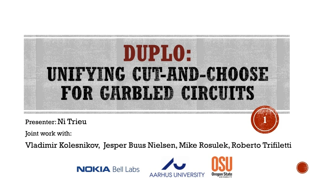 duplo unifying cut and choose for garbled circuits