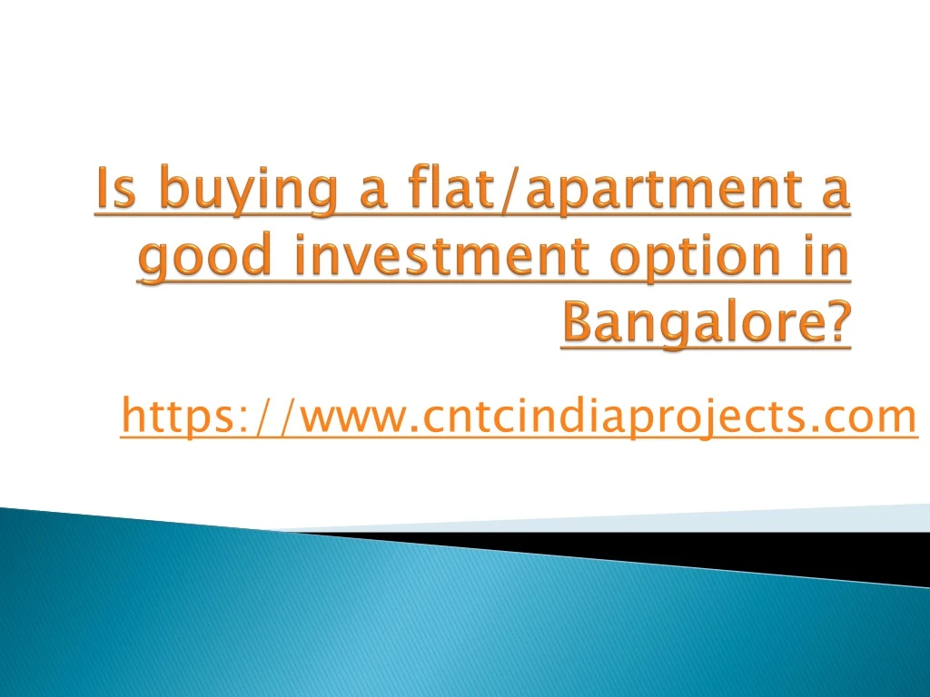is buying a flat apartment a good investment option in bangalore