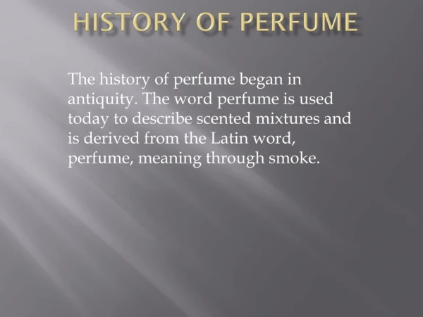 History of perfume