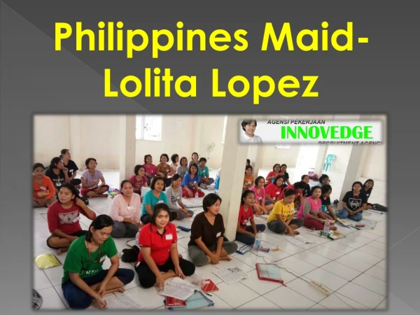 Philippines Maid-Lolita Lopez