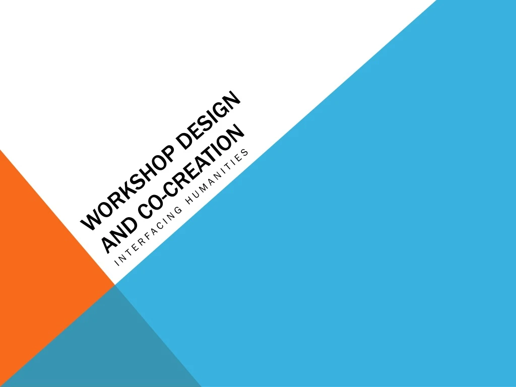 workshop design and co creation