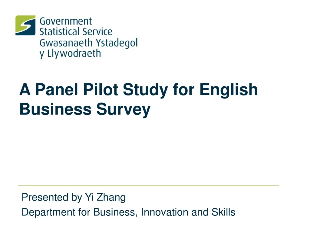 a panel pilot study for english business survey