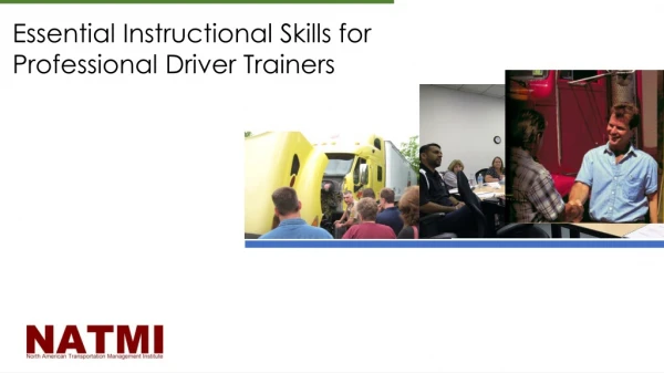 Essential Instructional Skills for Professional Driver Trainers