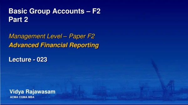 Basic Group Accounts – F2 Part 2
