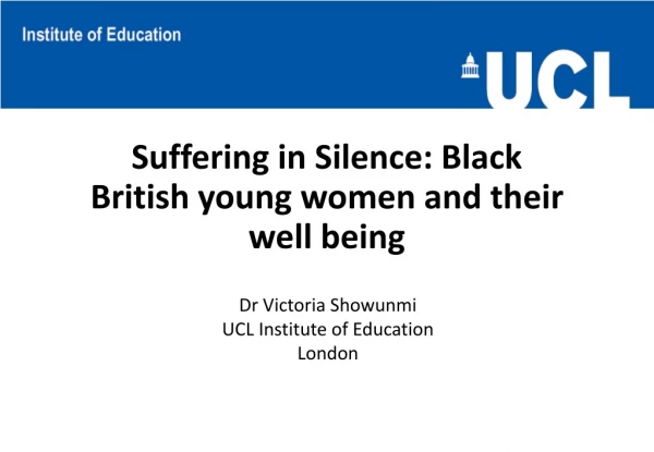 Suffering in Silence: Black British young women and their well being