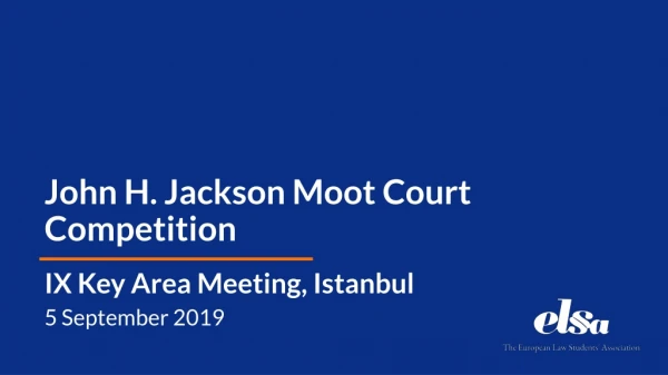 John H. Jackson Moot Court Competition