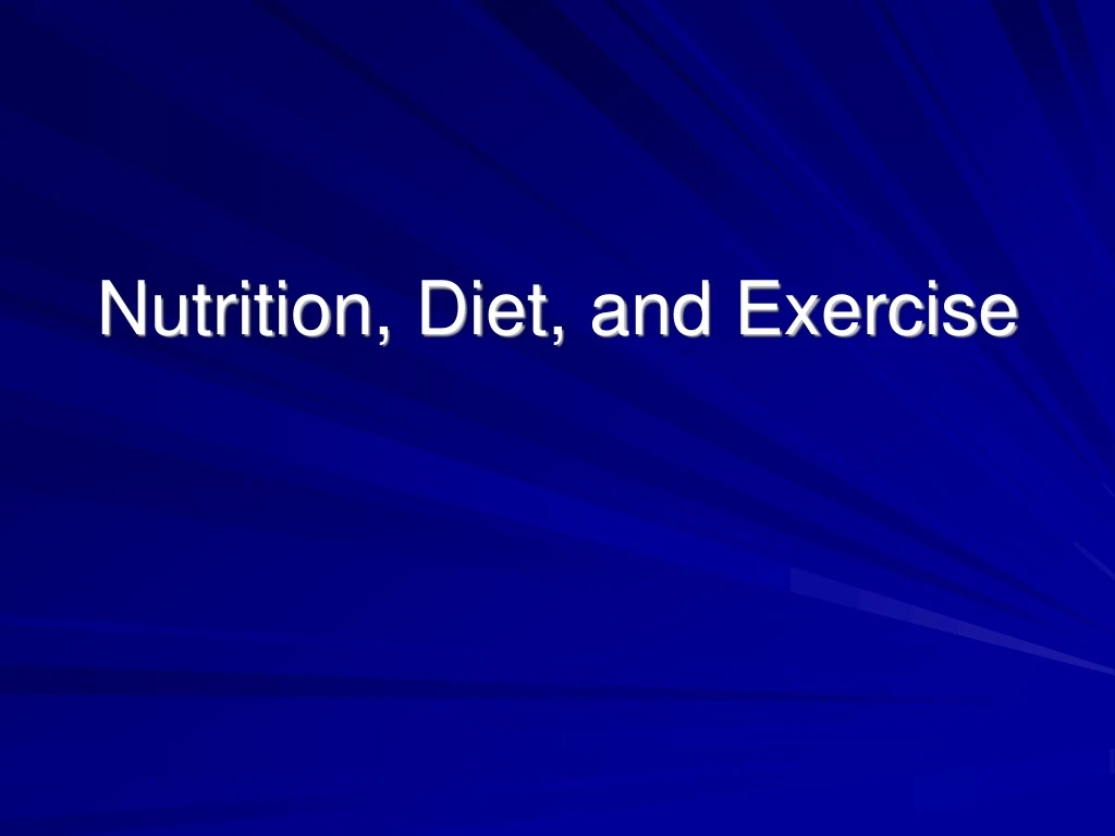 nutrition diet and exercise