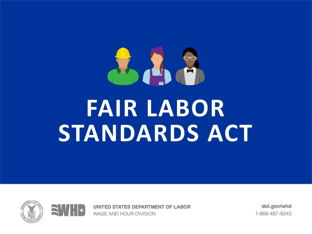 PPT FAIR LABOR STANDARDS ACT PowerPoint Presentation, free download