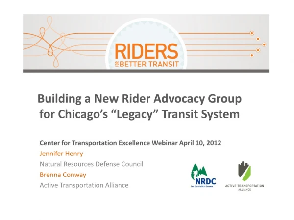 Building a New Rider Advocacy Group for Chicago’s “Legacy” Transit System