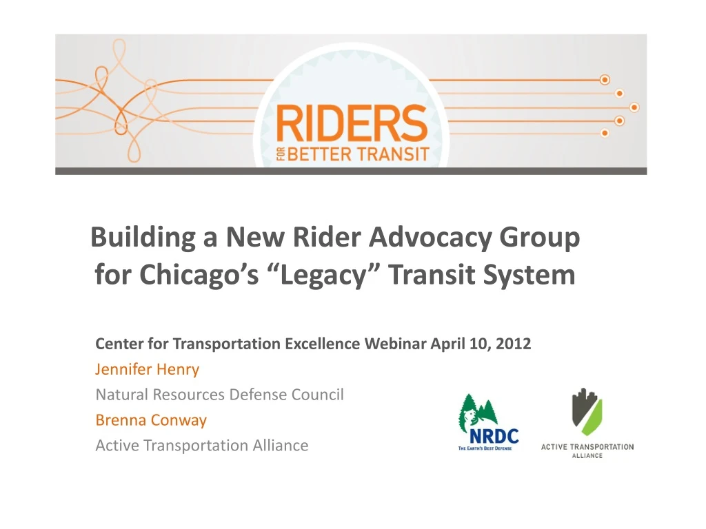 building a new rider advocacy group for chicago s legacy transit system