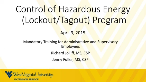 Control of Hazardous Energy (Lockout/Tagout) Program