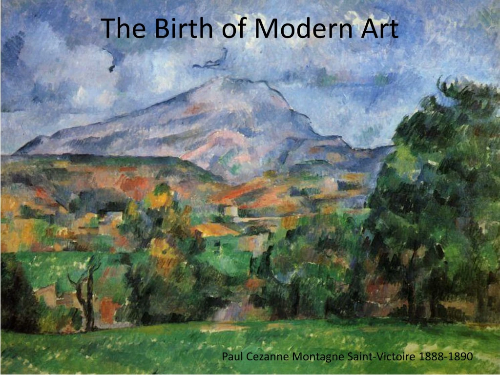 the birth of modern art