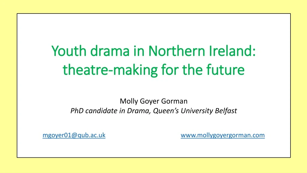 youth drama in northern ireland theatre making