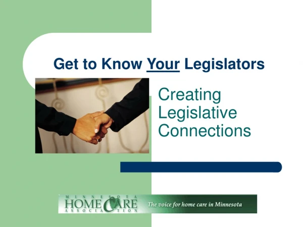 Get to Know Your Legislators