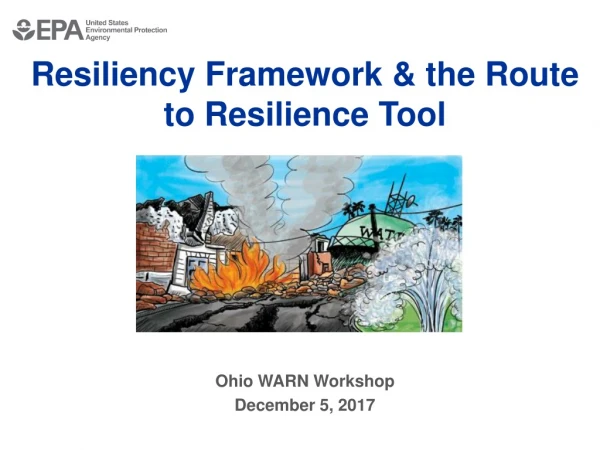 Resiliency Framework &amp; the Route to Resilience Tool