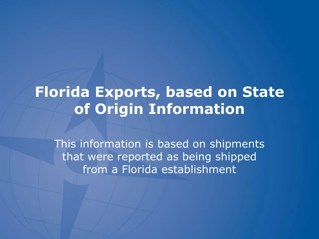 florida exports based on state of origin information