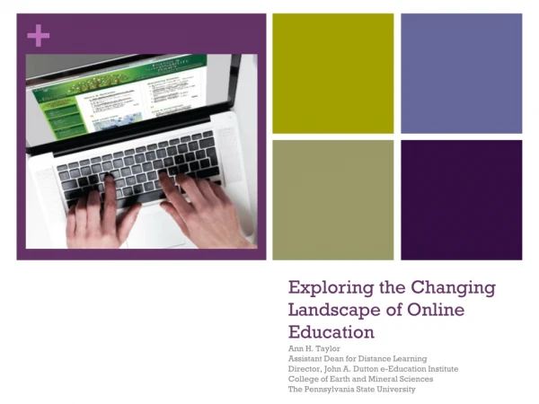 Exploring the Changing Landscape of Online Education