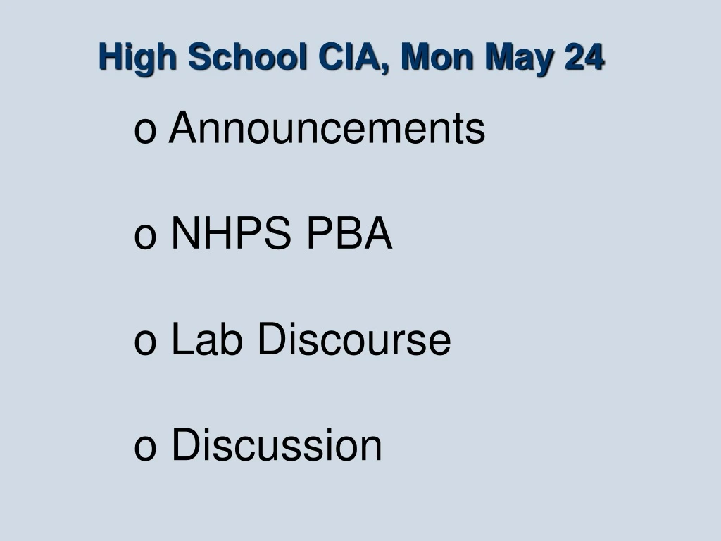 high school cia mon may 24