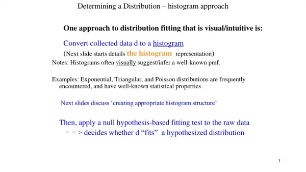 Determining a Distribution – histogram approach