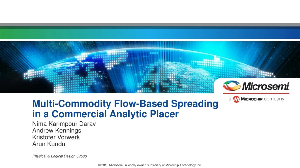 multi commodity flow based spreading in a commercial analytic placer
