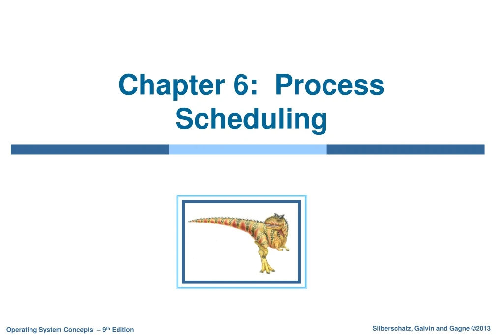 chapter 6 process scheduling