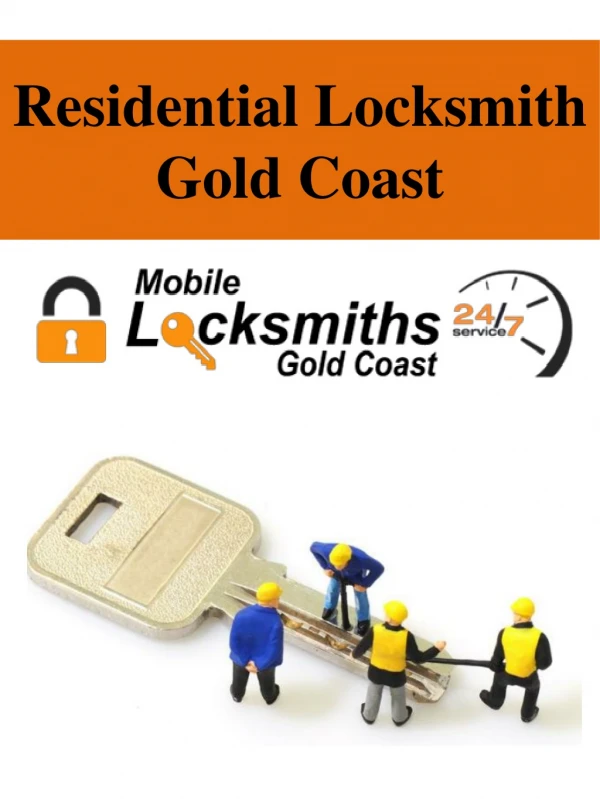 Residential Locksmith Gold Coast