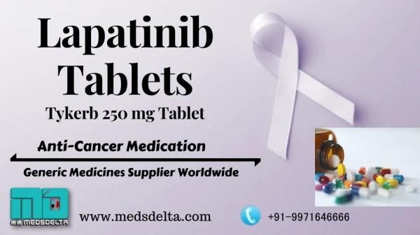 Lapatinib 250mg Tablets India | Novartis Tykerb 250mg price | Tykerb Tablets Wholesale Price