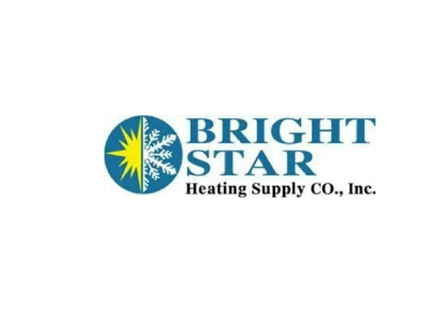 Bright Star Heating Supply Co., Inc.
