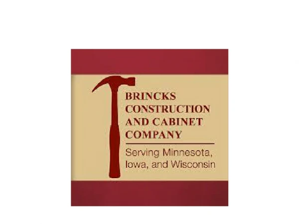 Brincks Construction & Cabinet