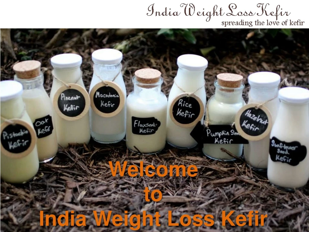 welcome to india weight loss kefir