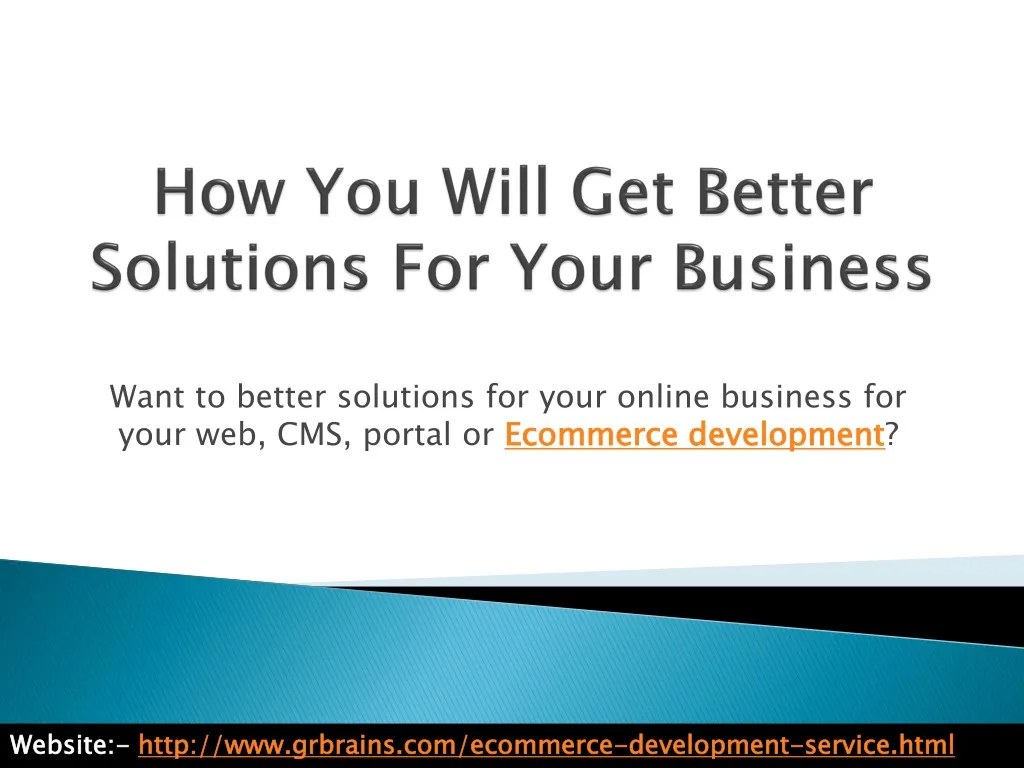 how you will get better solutions for your business