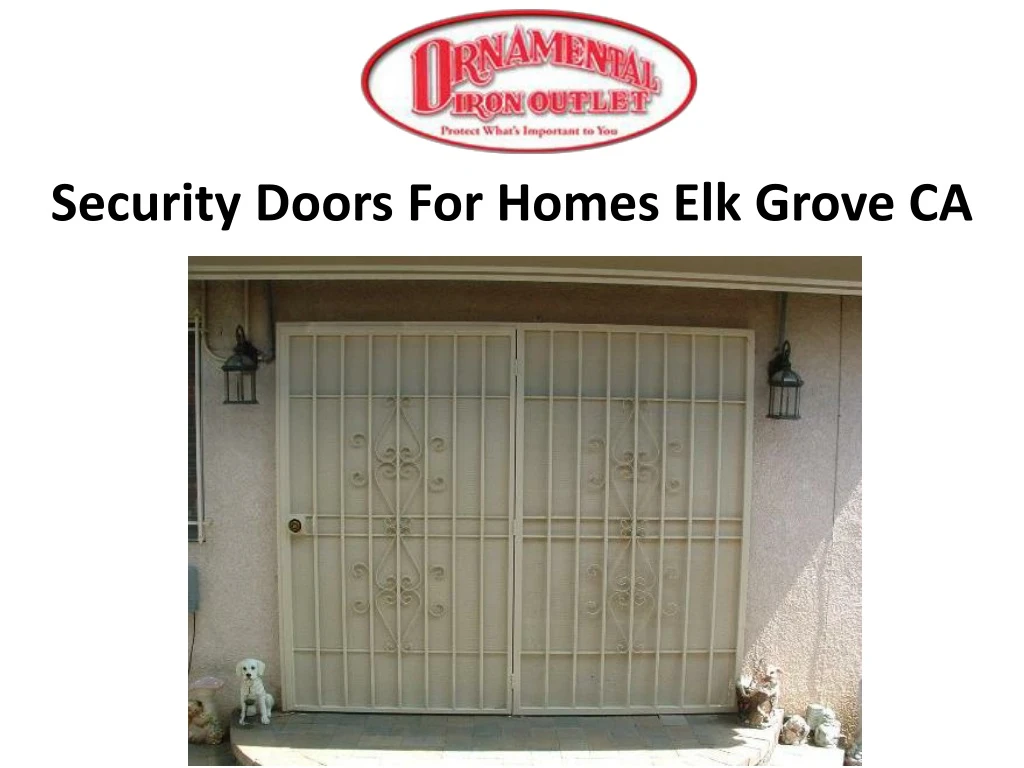security doors for homes elk grove ca