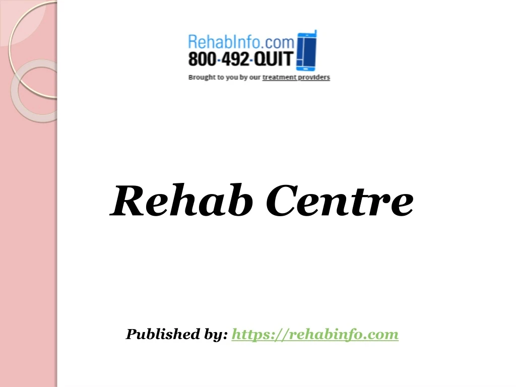 rehab centre published by https rehabinfo com