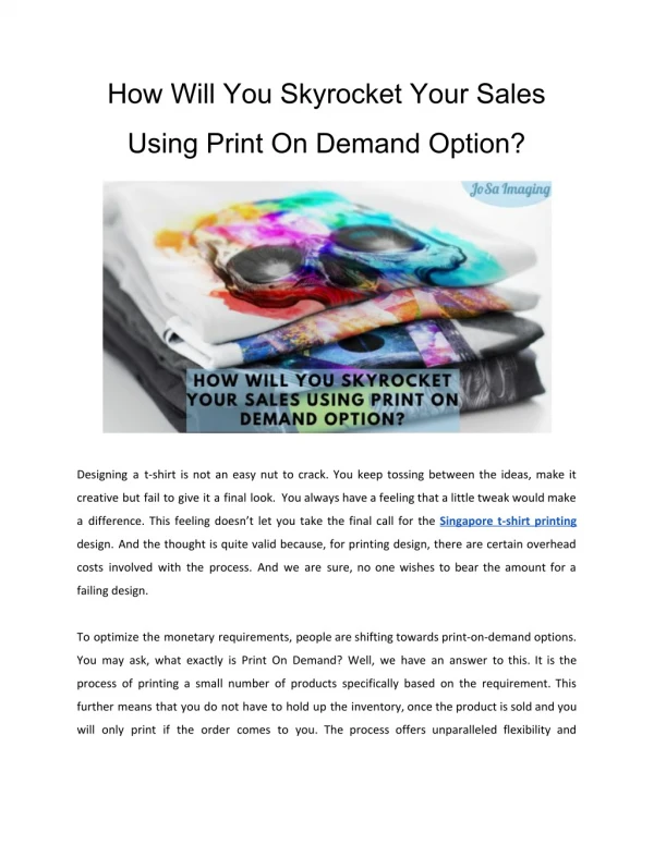 How Will You Skyrocket Your Sales Using Print On Demand Option?
