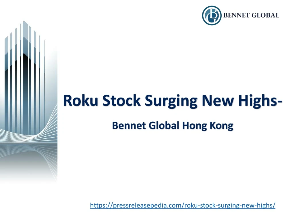 roku stock surging new highs bennet global hong