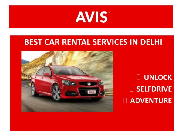 BEST CAR RENTAL SERVICES IN DELHI - Avis India