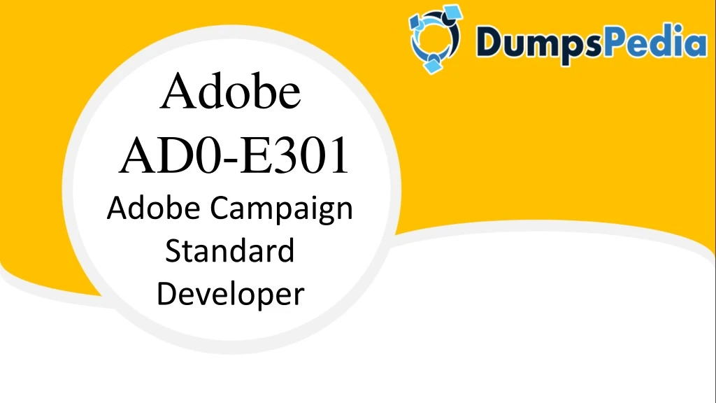 adobe ad0 e301 adobe campaign standard developer