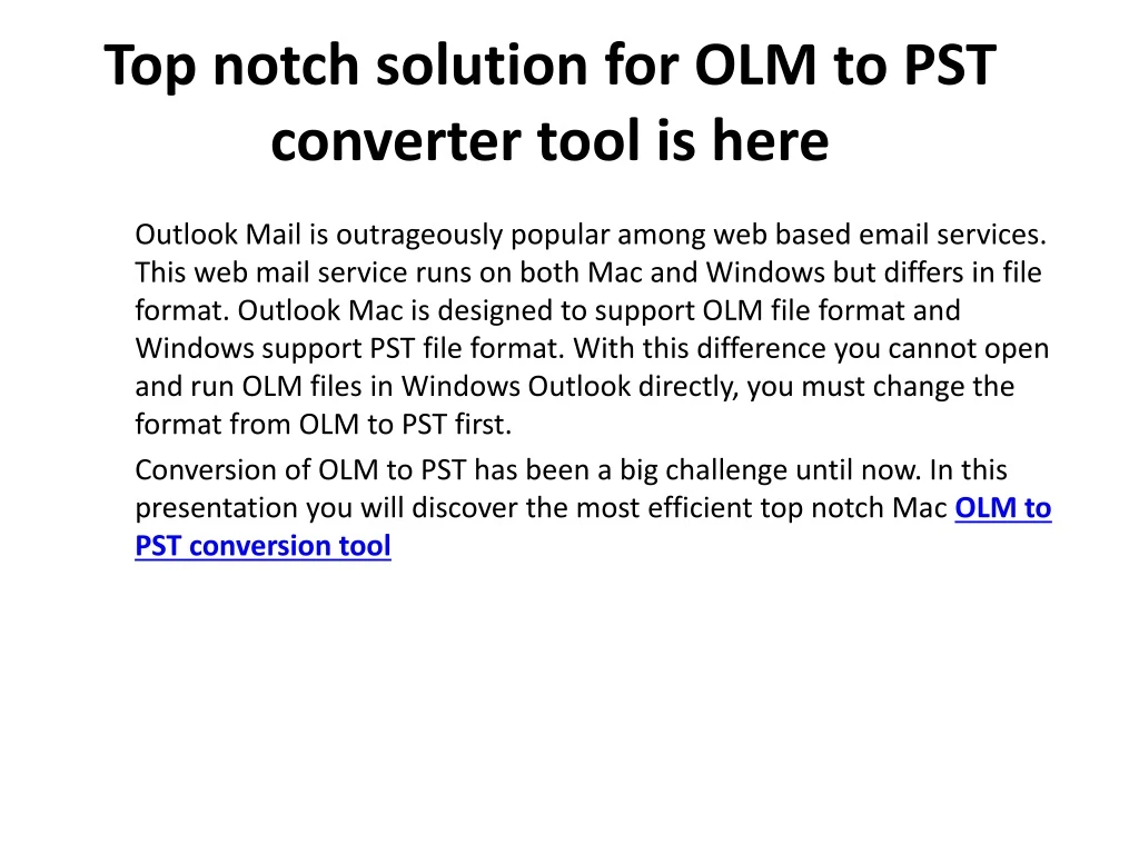 top notch solution for olm to pst converter tool is here