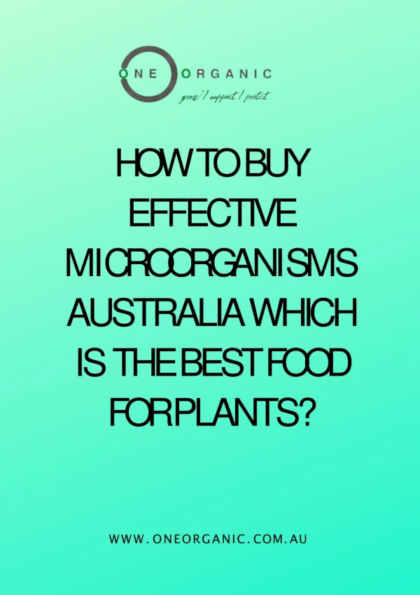 Buy Effective Microorganisms Australia Which Is The Best Food For Plants