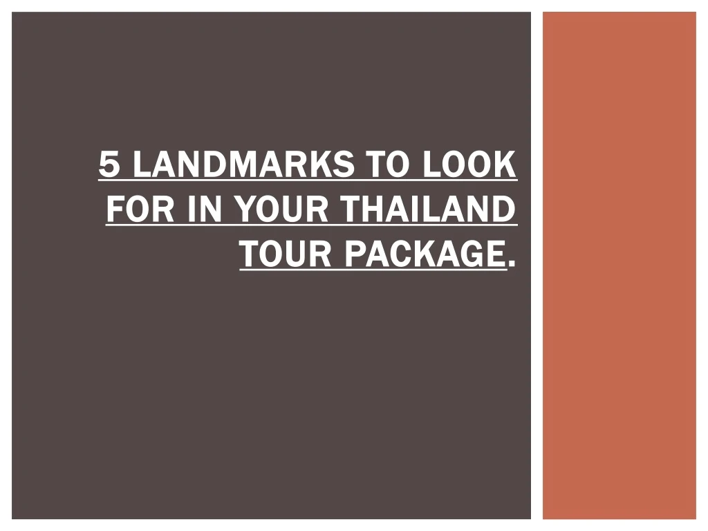 5 landmarks to look for in your thailand tour package