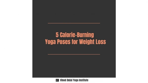 #5 Calorie-burning Yoga Poses for Weight Loss