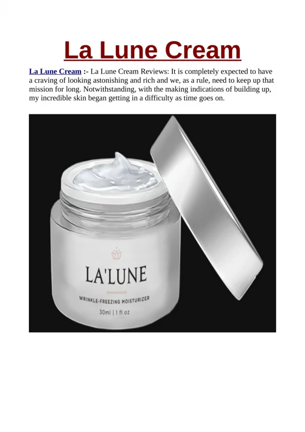What is La Lune Cream about?