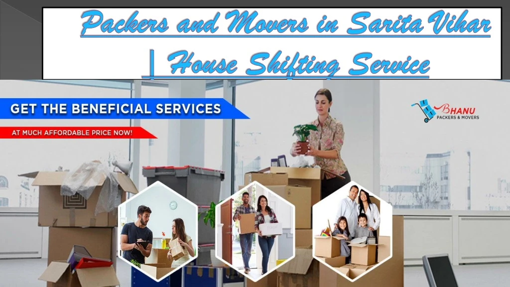 packers and movers in sarita vihar house shifting service