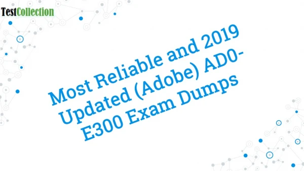 Don't gave up take your target and achieve your goal with Adobe AD0-E300 exam