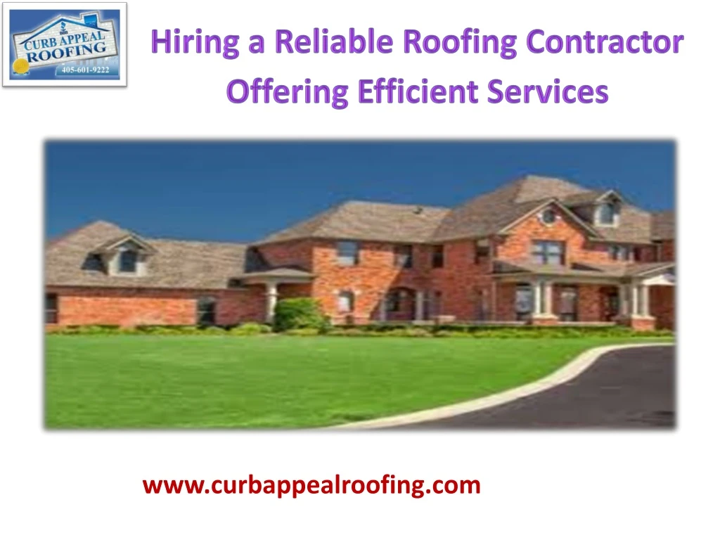 hiring a reliable roofing contractor offering