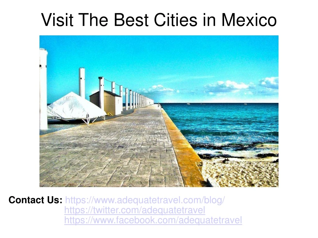 visit the best cities in mexico