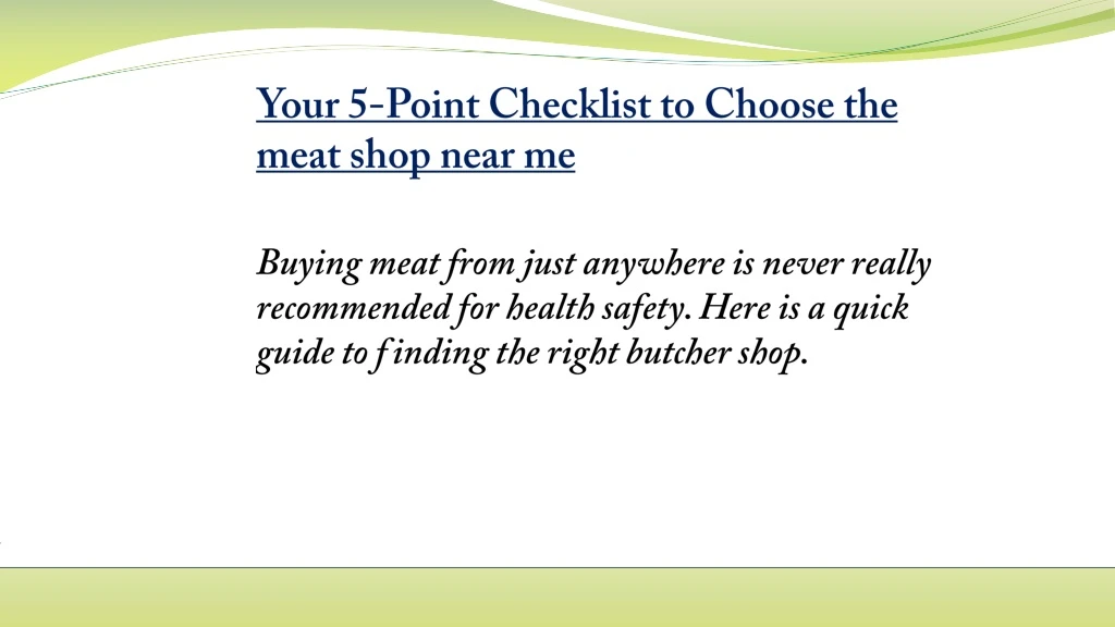 your 5 point checklist to choose the meat shop