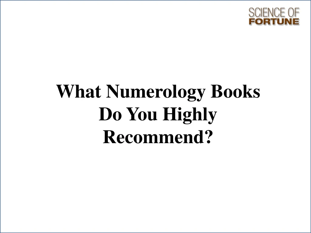 what numerology books do you highly recommend