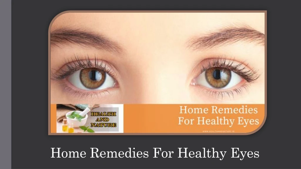 home remedies for healthy eyes